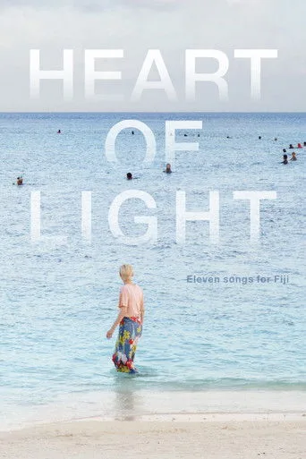 Heart of Light: Eleven Songs for Fiji Film izle