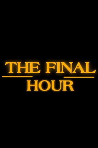 The Final Hour Film izle
