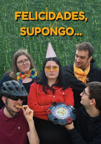 Felicidades, Supongo... Film izle