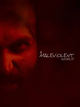 A Malevolent World Film izle