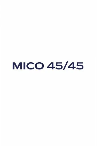 Mico 45/45 Film izle