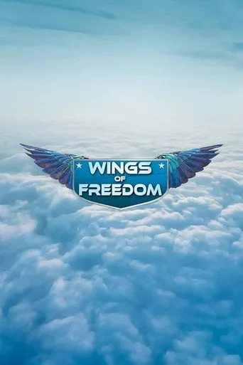 Wings of Freedom Film izle