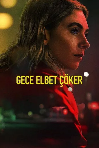 Gece Elbet Çöker Film izle
