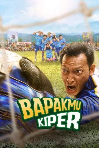 Bapakmu Kiper Film izle