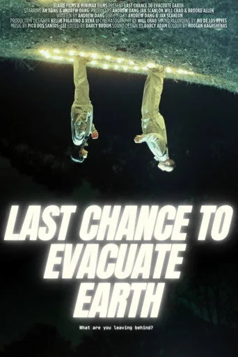 Last Chance to Evacuate Earth Film izle