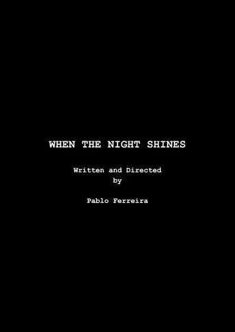Quando a Noite Brilha Film izle