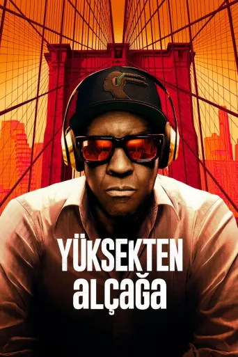 Yüksekten Alçağa Film izle