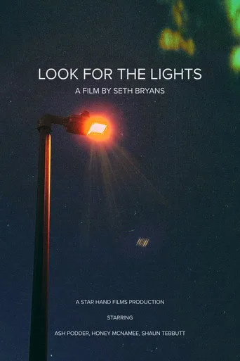 Look for the Lights Film izle