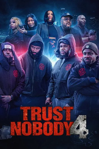 Trust Nobody 4 “You Can’t Trust A Fool” Film izle
