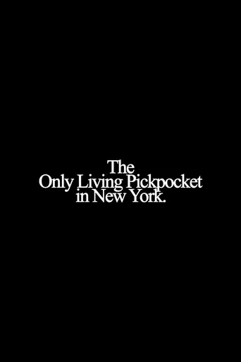 The Only Living Pickpocket in New York Film izle