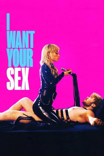 I Want Your Sex Film izle