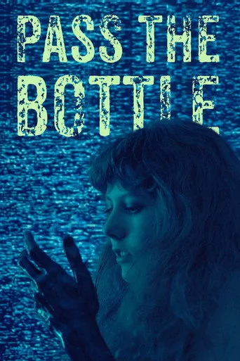 Pass the Bottle Film izle