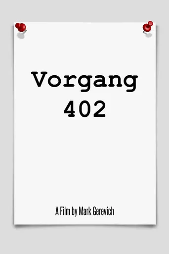 Vorgang 402 Film izle