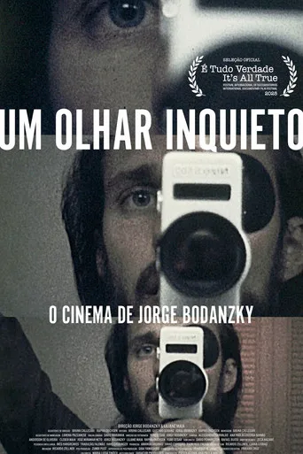 Um Olhar Inquieto: O Cinema de Jorge Bodanzky Film izle