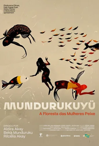 Mundurukuyü - A Floresta das Mulheres Peixe Film izle