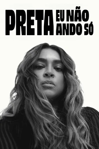 Preta - Eu Não Ando Só Film izle