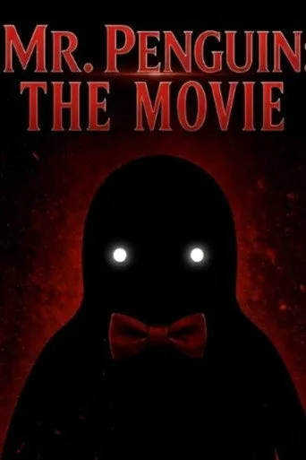 Mr. Penguin: The Movie Film izle