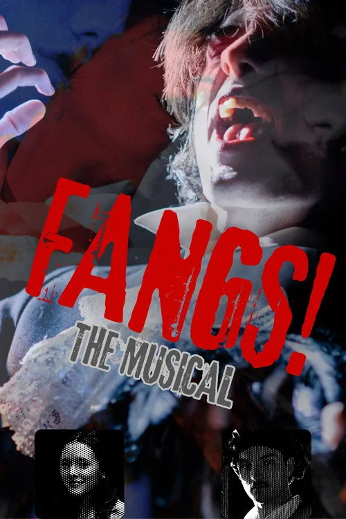 FANGS! The Musical afişi