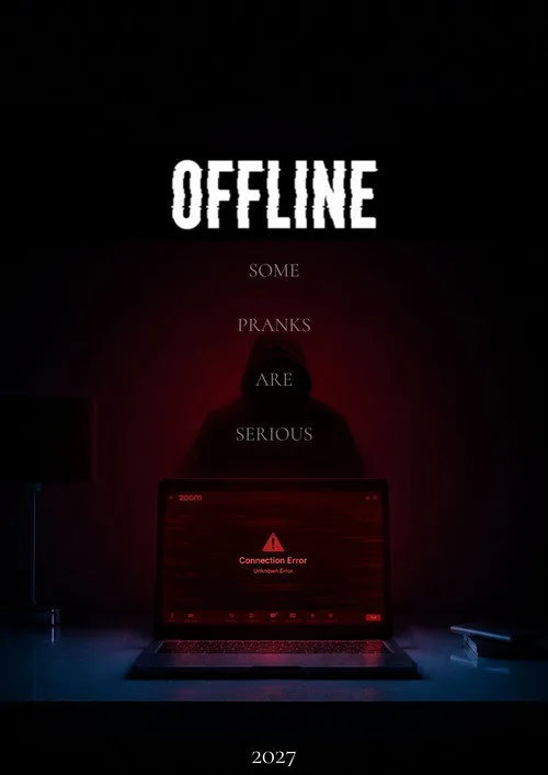 Offline: Some Pranks Are Serious afişi