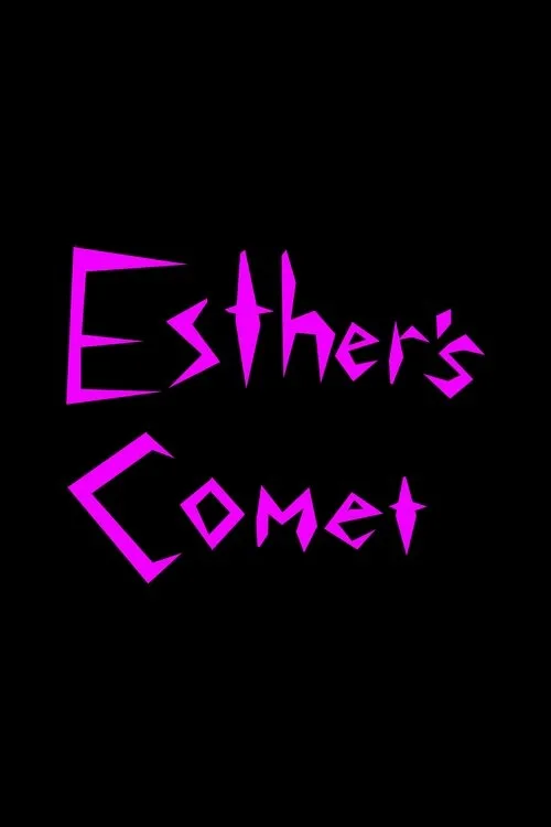 Esther's Comet afişi