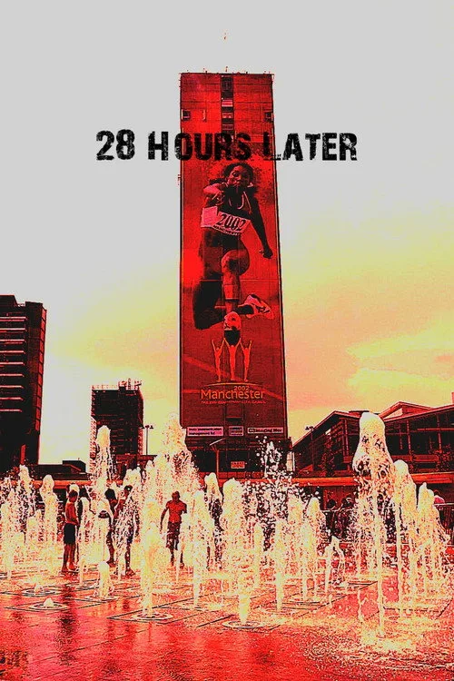 28 Hours Later afişi