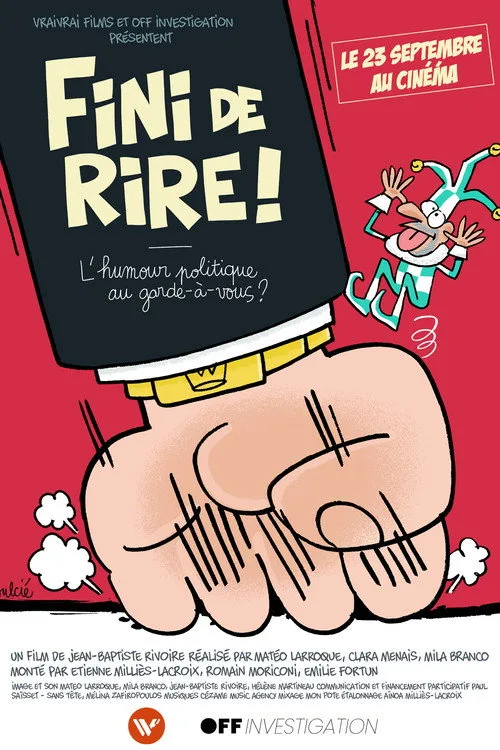 FINI DE RIRE ! L'humour politique au garde-à-vous ? afişi
