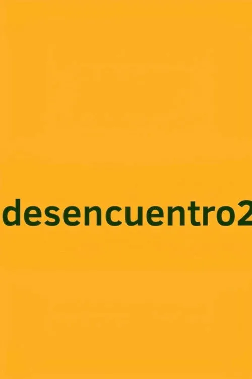 Desencuentro 2 afişi