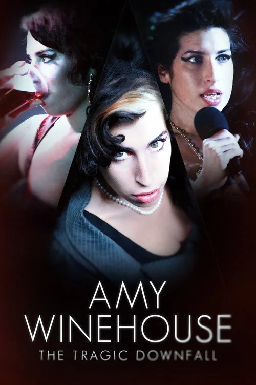 Amy Winehouse: The Tragic Downfall afişi