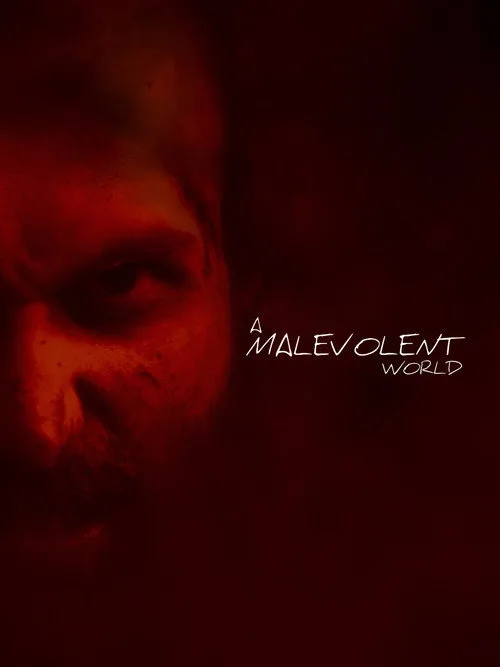 A Malevolent World afişi
