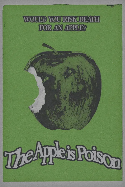 The Apple is Poison afişi