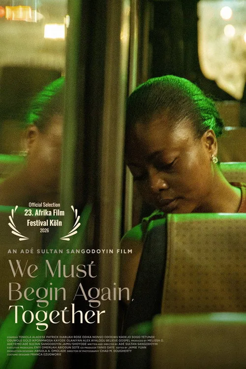 We Must Begin Again, Together afişi