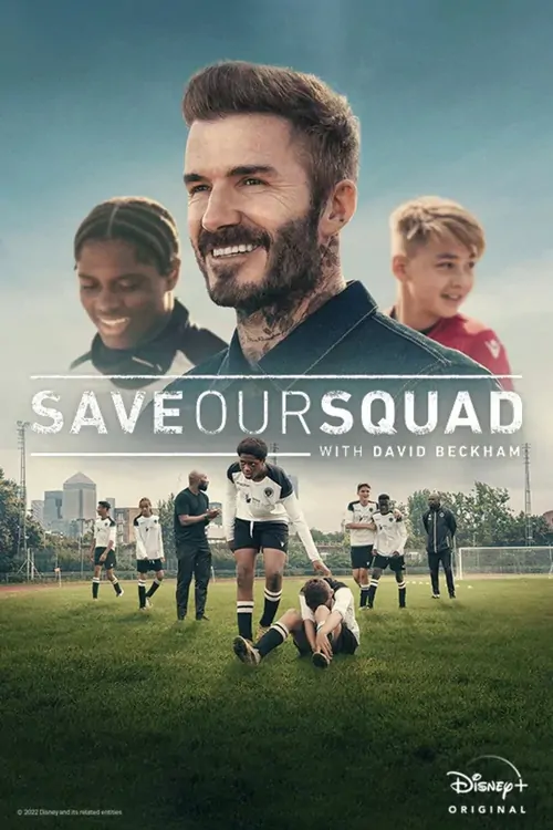 Save Our Squad with David Beckham afişi