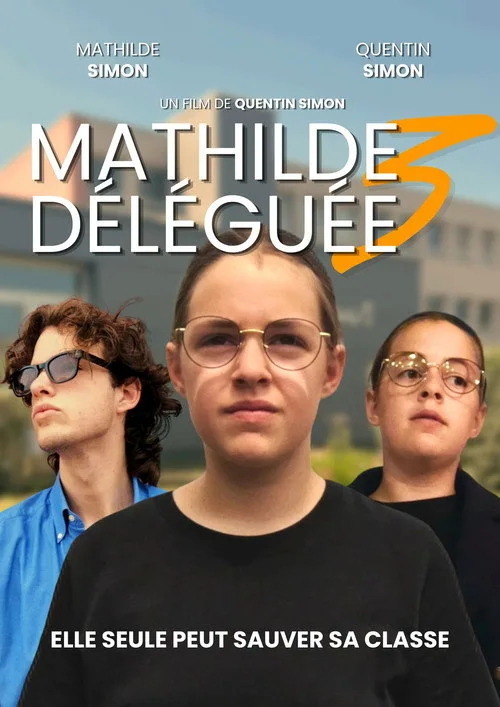 Mathilde Déléguée 3 afişi