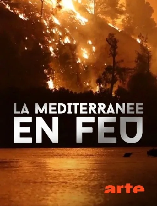 La Méditerranée en feu afişi