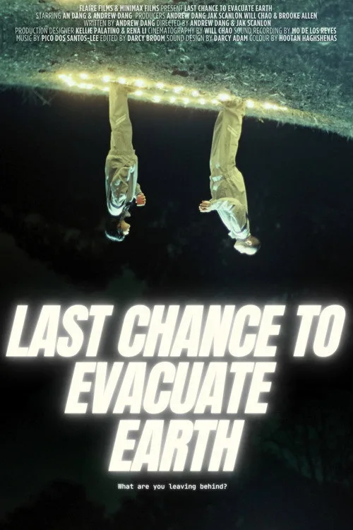 Last Chance to Evacuate Earth afişi