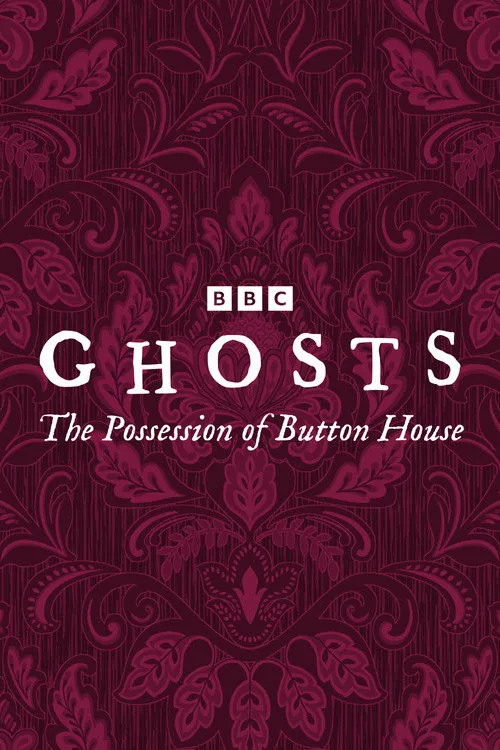 Ghosts: The Possession of Button House afişi