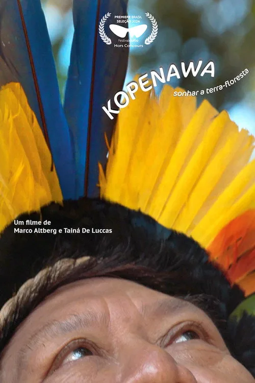 Kopenawa: Sonhar a Terra-Floresta afişi