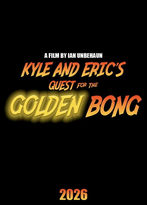 Kyle and Eric's Quest for the Golden Bong afişi