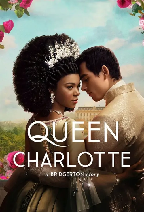 Queen Charlotte: A Bridgerton Story afişi