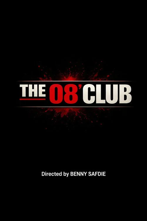 The 08' Club afişi