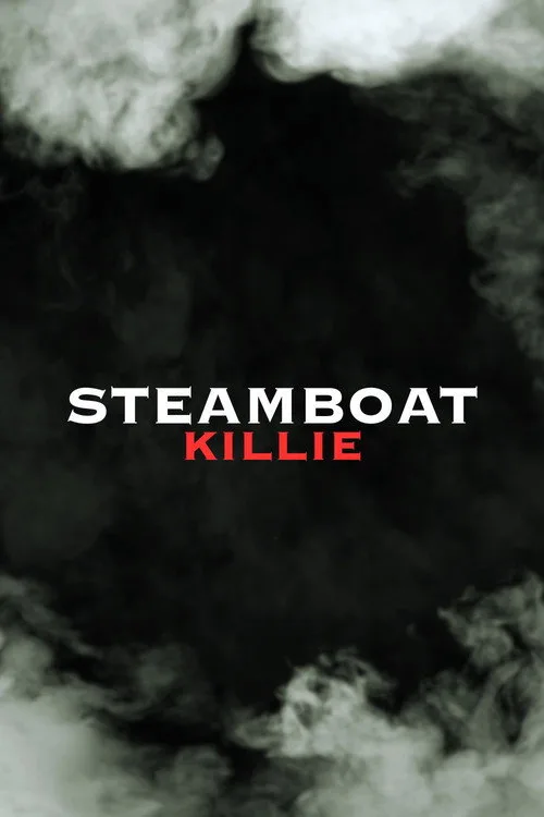 Steamboat Killie afişi