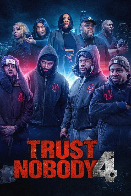 Trust Nobody 4 “You Can’t Trust A Fool” afişi