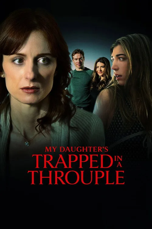 My Daughter's Trapped in a Throuple afişi