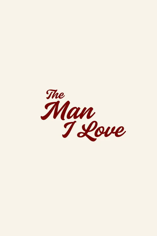 The Man I Love afişi