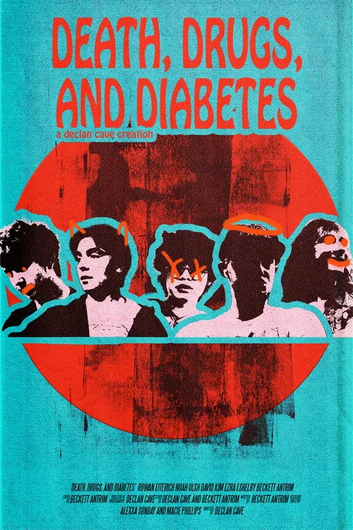 Death, Drugs, and Diabetes afişi