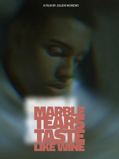 Marble Tears Taste Like Wine afişi