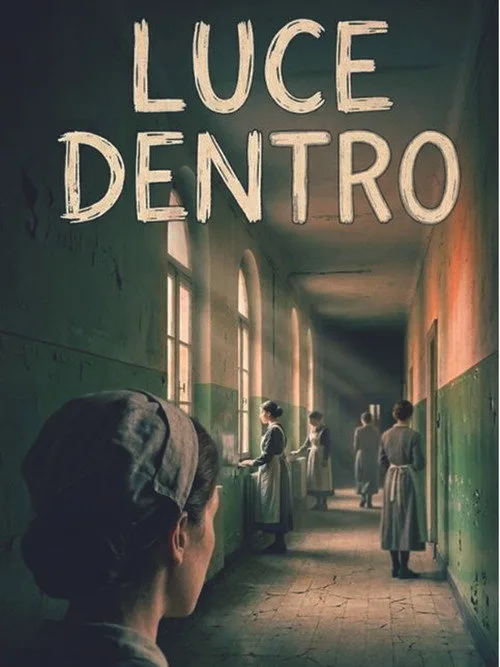 Luce Dentro afişi