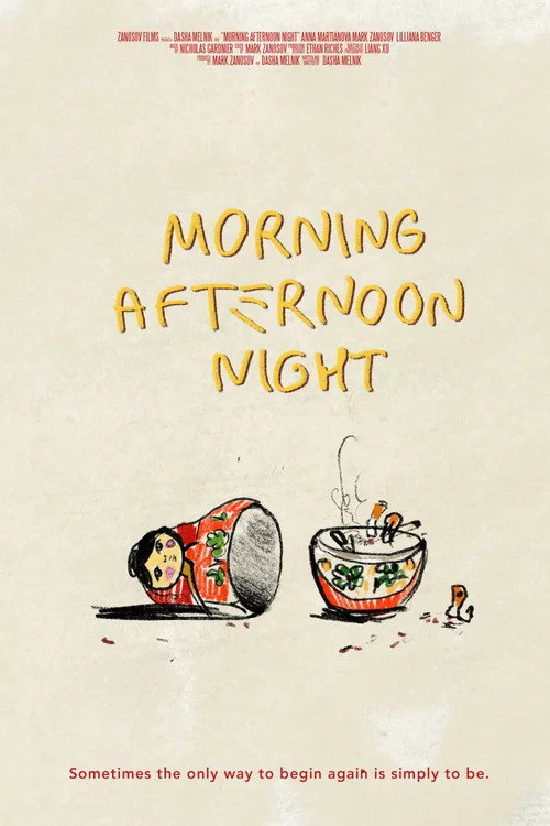 Morning Afternoon Night afişi