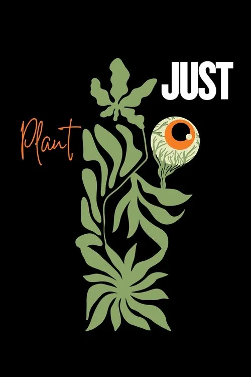 Just Plant afişi