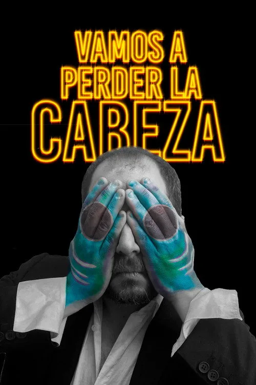 Vamos a perder la cabeza afişi